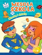 Okładka produktu praca zbiorowa - Wesoła szkoła. Mnożę i dzielę