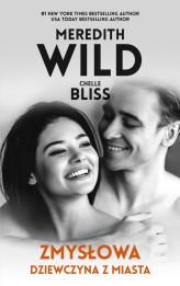 Okładka produktu Chelle Bliss, Meredith Wild - Zmysłowa dziewczyna z miasta (ebook)