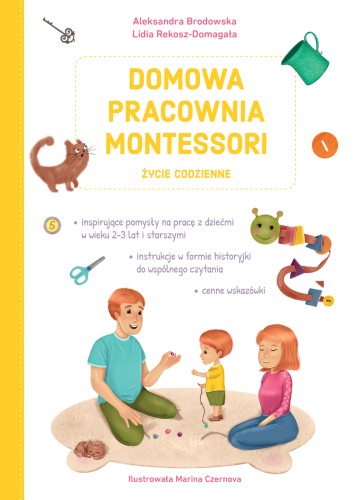 [OUTLET] Domowa pracownia Montessori. Życie codzienne
