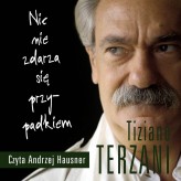 Okładka produktu Tiziano Terzani - Nic nie zdarza się przypadkiem (edycja specjalna) (audiobook)