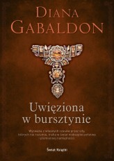 Okładka produktu Diana Gabaldon - Uwięziona w bursztynie