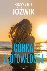 Okładka produktu Krzysztof Jóźwik - Córka Złotowłosej