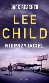 Okładka produktu Lee Child - Jack Reacher: Nieprzyjaciel