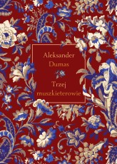 Okładka produktu Aleksander Dumas - Trzej muszkieterowie (ebook)