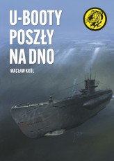 Okładka produktu Wacław Król - U-Booty poszły na dno
