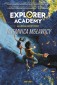 Explorer Academy: Akademia Odkrywców. Tajemnica mgławicy. Tom 1