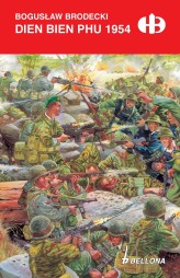 Okładka produktu Bogusław Brodecki - Dien Bien Phu 1954 (edycja specjalna)