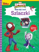 Okładka produktu  - Baw się i ucz! Szlaczki. Marvel Spidey i Super-kumple