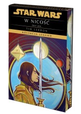 Okładka produktu Anna Hikiert-Bereza (tłum.), Błażej Niedziński (tłum.), Tim Lebbon - Star Wars. Kolekcja Legend. Świt Jedi. W nicość (ekskluzywna edycja)
