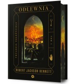 Okładka produktu Robert Jackson Bennett - Odlewnia. Trylogia Założyciele. Tom 1 (barwione brzegi)