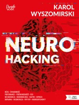 Okładka produktu Karol Wyszomirski - Neurohacking (ebook)