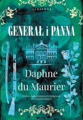 Okładka produktu Daphne du Maurier - Generał i panna (ebook)