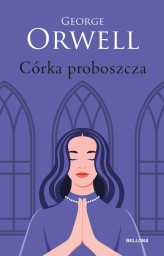 Okładka produktu George Orwell - Córka proboszcza