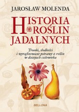 Okładka produktu Jarosław Molenda - Historia roślin jadalnych (ebook)