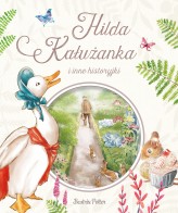 Okładka produktu Beatrix Potter - Hilda Kałużanka i inne historyjki