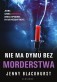 Nie ma dymu bez morderstwa