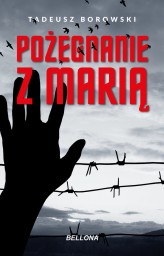 Okładka produktu Tadeusz Borowski - Pożegnanie z Marią