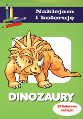 Okładka produktu Anna Wiśniewska - Dinozaury. Naklejam i koloruję