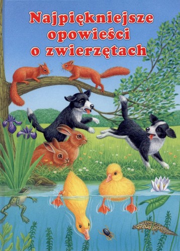 Najpiękniejsze opowieści o zwierzętach