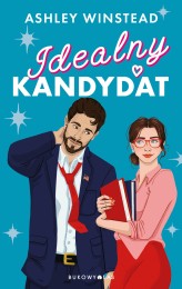 Okładka produktu Ashley Winstead - Idealny kandydat (ebook)