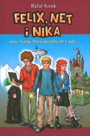 Felix, Net i Nika oraz gang Niewidzialnych Ludzi. Tom 1. Wydanie poprawione