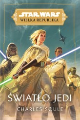 Okładka produktu Charles Soule - Star Wars Wielka Republika. Światło Jedi