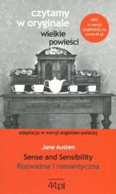 Okładka produktu Jane Austen - Sense and Sensibility / Rozważna i romantyczna. Czytamy w oryginale wielkie powieści
