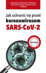Okładka produktu praca zbiorowa - Jak uchronić się przed koronawirusem SARS-CoV-2