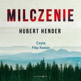 Okładka produktu Hubert Hender - Milczenie (audiobook)