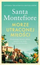 Okładka produktu Santa Montefiore - Morze utraconej miłości
