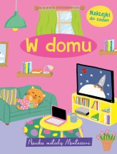 Okładka produktu Ailie Busby (ilustr.), Zoe Waring (ilustr.), Liza Lewis (ilustr.), Monika Kalinowska - Nauka metodą Montessori. W domu