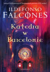 Okładka produktu Ildefonso Falcones - Katedra w Barcelonie (ebook)