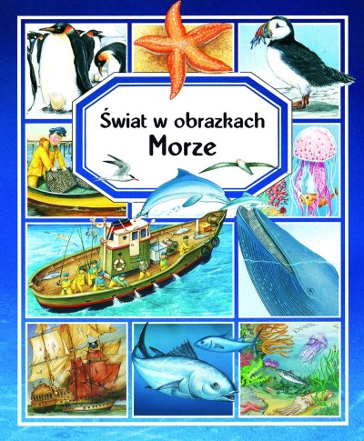 Morze. Świat w obrazkach