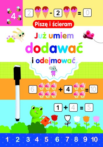 Piszę i ścieram. Już umiem dodawać i odejmować