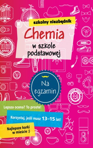 Szkolny niezbędnik. Chemia w szkole podstawowej