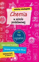 Okładka produktu praca zbiorowa - Szkolny niezbędnik. Chemia w szkole podstawowej