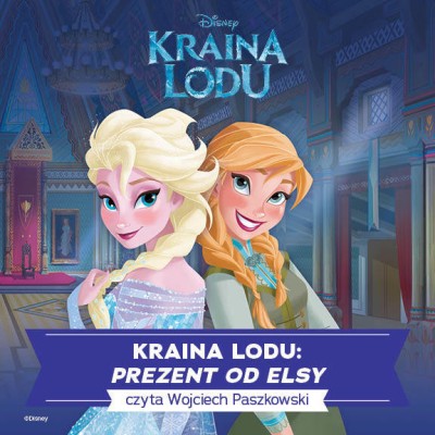 Kraina lodu. Prezent od Elsy