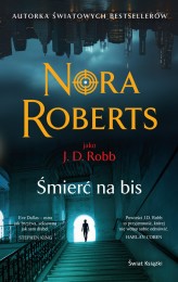 Okładka produktu Nora Roberts - Śmierć na bis (ebook)