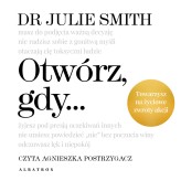 Okładka produktu Dr Julie Smith - Otwórz gdy... (audiobook)