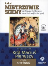 Okładka produktu Janusz Korczak - Król Maciuś Pierwszy (książka audio)