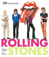 Okładka produktu Howard Kramer - Rolling Stones. 50 lat rocka