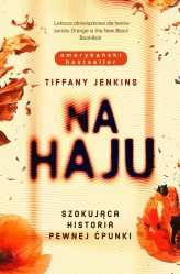 Okładka produktu Tiffany Jenkins - Na haju. Szokująca historia pewnej ćpunki