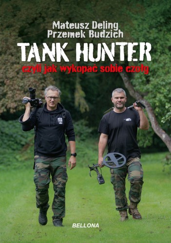 Tank hunter czyli jak wykopać sobie czołg (ksiązka z autografem)