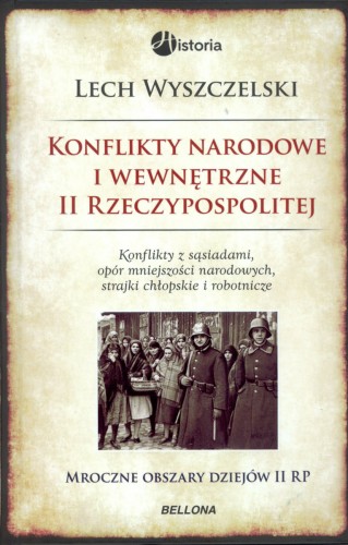 Konflikty narodowe i wewnętrzne w II Rzeczypospolitej