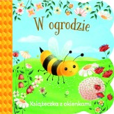 Okładka produktu praca zbiorowa - Świat maluszka. W ogrodzie. Książeczka z okienkami