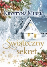 Okładka produktu Krystyna Mirek - Świąteczny sekret