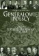 Generałowie Polscy. Zarys portretu zbiorowego 1776-1945