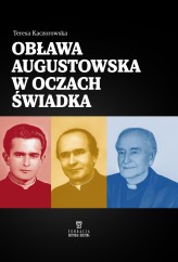 Okładka produktu Teresa Kaczorowska - Obława Augustowska w oczach świadka