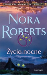 Okładka produktu Nora Roberts - Życie nocne
