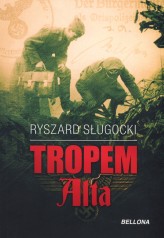 Okładka produktu Ryszard Sługocki - Tropem Alta